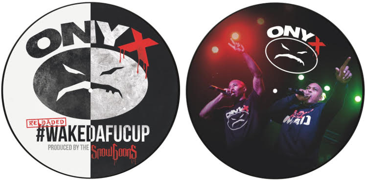 Onyx - #WakeDaFucUp Reloaded (Prod. By The Snowgoons/Audio/Picture Disc ...